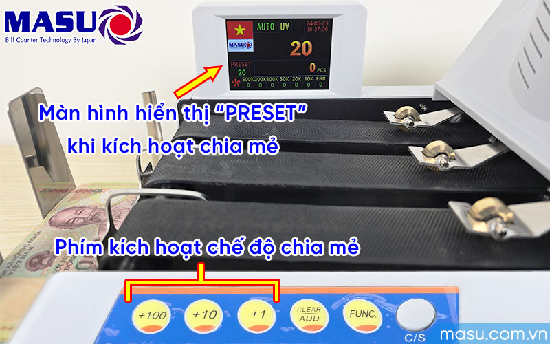 Tính năng chia mẻ tách tờ có sẵn trên MASU 999 Plus