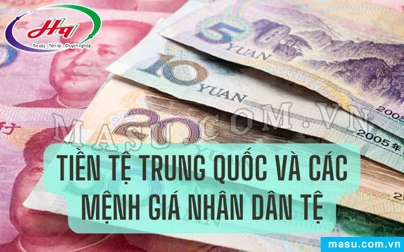 Tìm hiểu các mệnh giá nhân dân tệ đang lưu hành