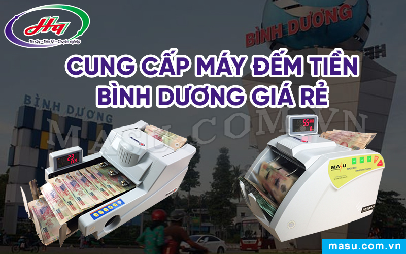 Địa chỉ cung cấp máy đếm tiền Bình Dương