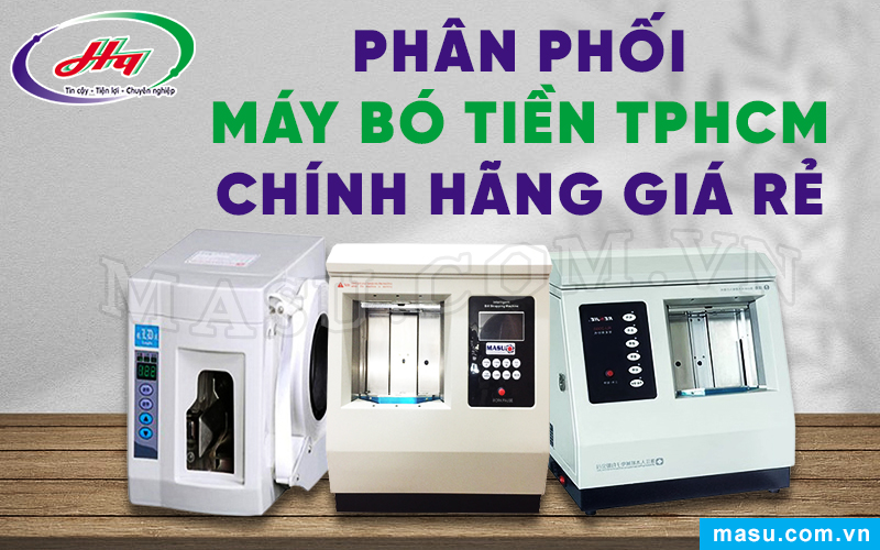 Máy bó tiền TpHCM