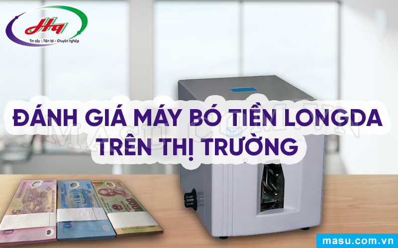 Máy bó tiền Longda