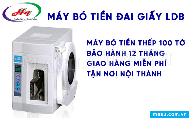 Máy bó tiền đai giấy LDB