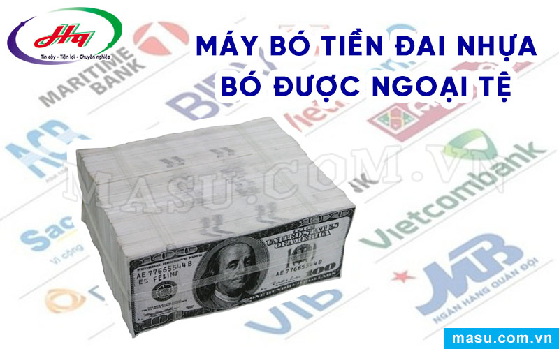 Máy bó tiền đai nhựa bó ngoại tệ
