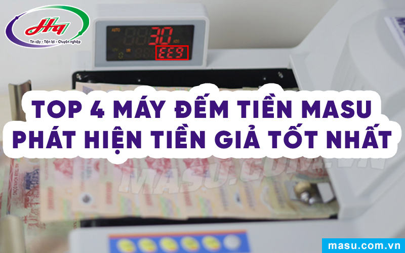 Máy đếm tiền MASU kiểm tra tiền giả