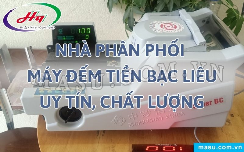 Địa chỉ mua Máy đếm tiền Bạc Liêu ở đâu uy tín?