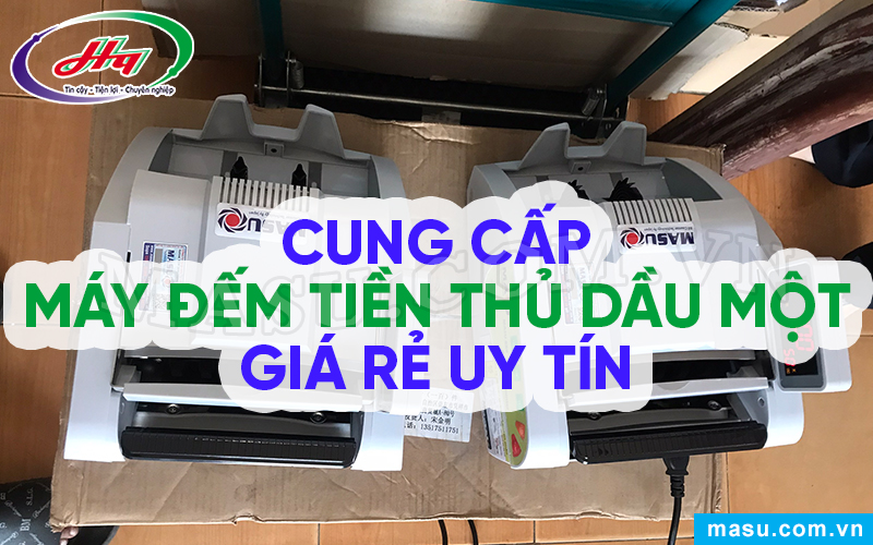 Cung cấp Máy đếm tiền Thủ Dầu Một