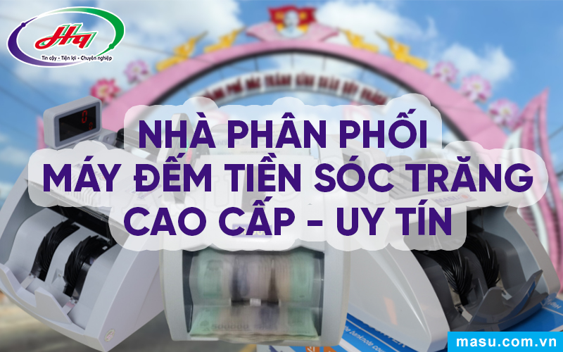 Máy đếm tiền Sóc Trăng