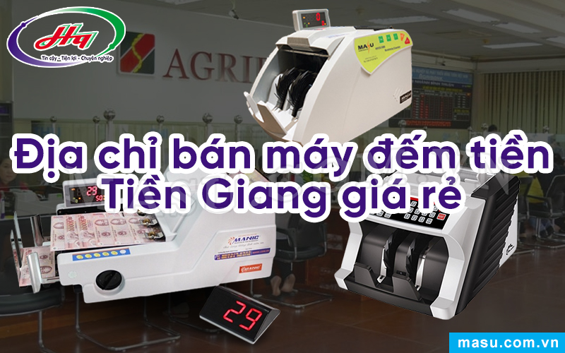 Máy đếm tiền Tiền Giang