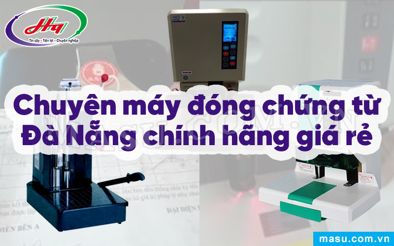 Máy đóng chứng từ Đà Nẵng