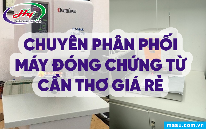 Máy đóng chứng từ Cần Thơ