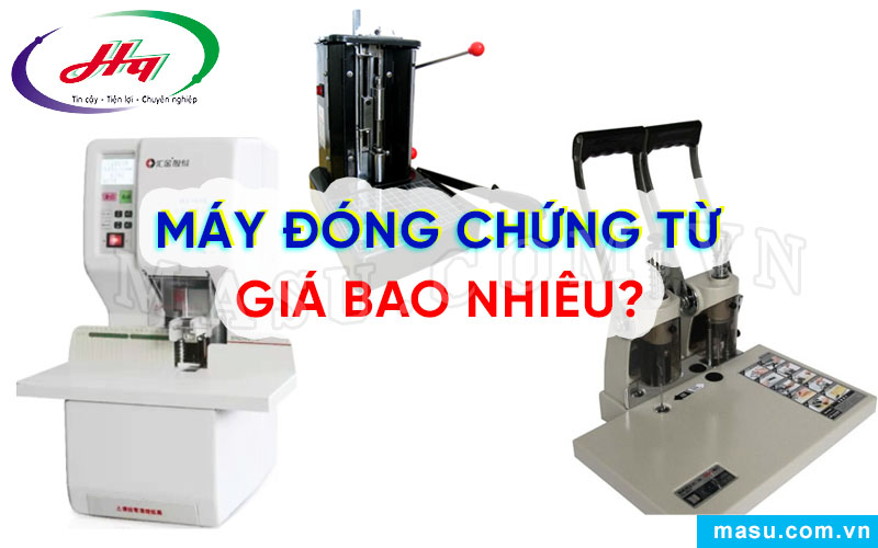 Máy đóng chứng từ giá bao nhiêu?